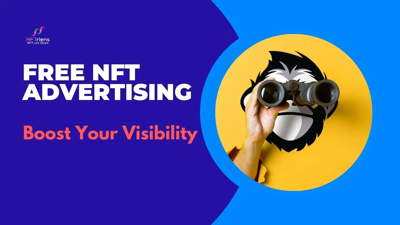 Free NFT Advertising: Boost Your Visibility